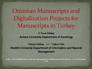 Ottoman Manuscripts and Digitalization Projects for Manuscripts in