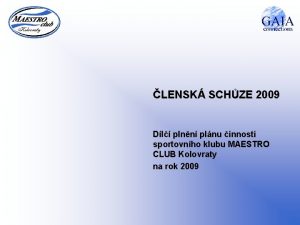 LENSK SCHZE 2009 Dl plnn plnu innosti sportovnho