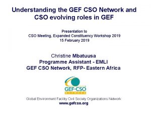 Understanding the GEF CSO Network and CSO evolving