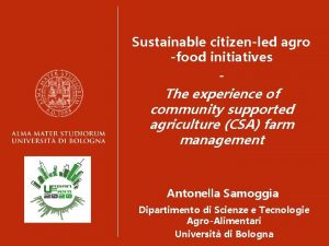 Sustainable citizenled agro food initiatives The experience of