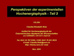 Perspektiven der experimentellen Hochenergiephysik Teil 3 135 284