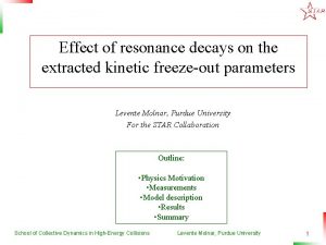 Effect of resonance decays on the extracted kinetic