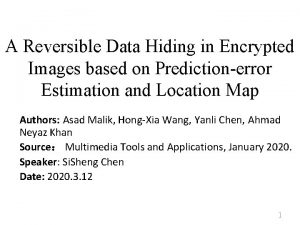 A Reversible Data Hiding in Encrypted Images based
