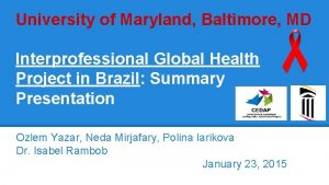 University of Maryland Baltimore MD Interprofessional Global Health