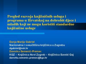 Pregled razvoja knjininih usluga i programa u Hrvatskoj