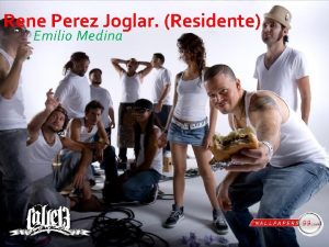 Rene Perez Joglar Residente Emilio Medina Ren Prez