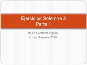 Ejercicios Solemne 2 Parte 1 Roco Contreras guila