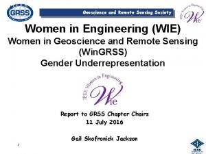 Geoscience and Remote Sensing Society Women in Engineering