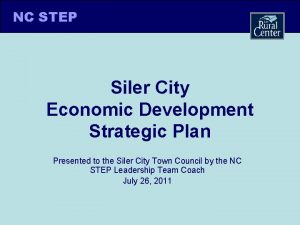 NC STEP Siler City Economic Development Strategic Plan
