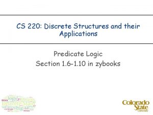 CS 220 Discrete Structures and their Applications Predicate