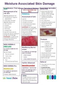 Moisture Associated Skin Damage Incontinence Periwound Peristomal Moisture