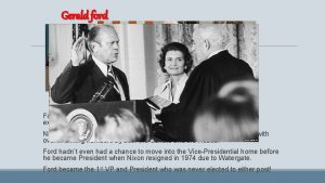 Gerald ford Ford became Vice President in 1973