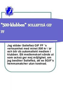 500 klubben SOLLEFTE GIF FF Jag stder Sollefte