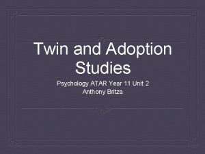 Twin and Adoption Studies Psychology ATAR Year 11