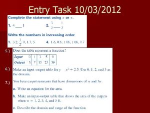 Entry Task 10032012 5 6 7 Algebra 1