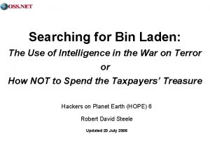 Searching for Bin Laden The Use of Intelligence