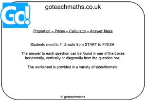 Proportion Prices Calculator Answer Maze Students need to
