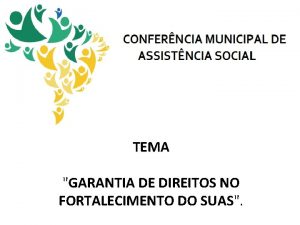 TEMA GARANTIA DE DIREITOS NO FORTALECIMENTO DO SUAS