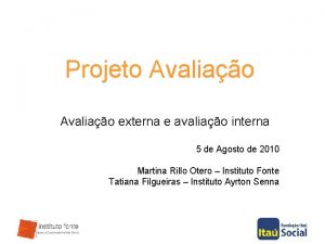 Projeto Avaliao externa e avaliao interna 5 de