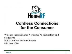 Cordless Connections for the Consumer Wireless Personal Area