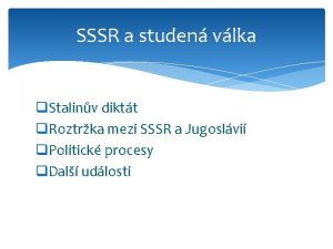 SSSR a studen vlka q Stalinv diktt q