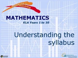 MATHEMATICS KLA Years 1 to 10 Understanding the