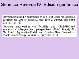 Gentica Reversa IV Edicin genmica Development and Applications