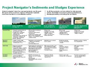 Project Navigators Sediments and Sludges Experience Project Navigators