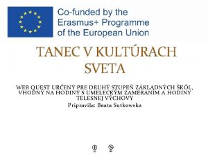 TANEC V KULTRACH SVETA WEB QUEST UREN PRE