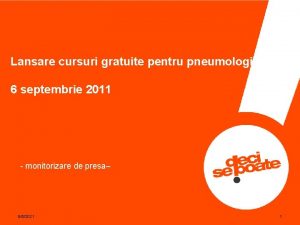 Lansare cursuri gratuite pentru pneumologi 6 septembrie 2011