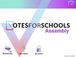 Assembly Votesfor Schools 2020 Thought of the Week