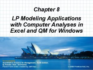 Chapter 8 LP Modeling Applications with Computer Analyses