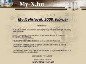 MyX Hrlevl 2008 februr A tartalombl MOHOTOP zemsszehasonlts