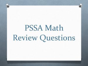 PSSA Math Review Questions Margret picked 25 strawberries