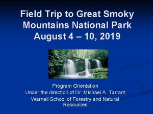 Field Trip to Great Smoky Mountains National Park