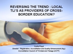 REVERSING THE TREND LOCAL TLIS AS PROVIDERS OF