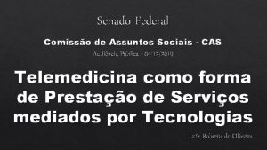 Senado Federal Comisso de Assuntos Sociais CAS Audincia