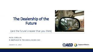 The Dealership of the Future and the futures