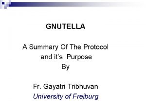 Gnutella 2 GNUTELLA A Summary Of The Protocol