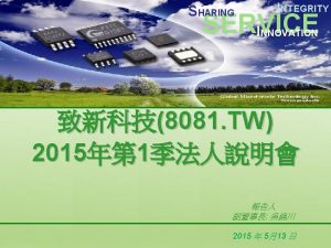 SHARING INTEGRITY SERVICE I NNOVATION 8081 TW 2015