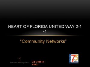 HEART OF FLORIDA UNITED WAY 2 1 1