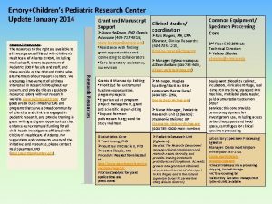 EmoryChildrens Pediatric Research Center Update January 2014 Grant