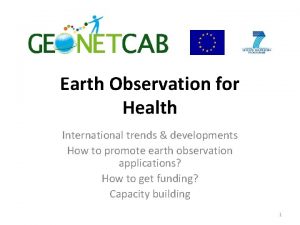 Earth Observation for Health International trends developments How