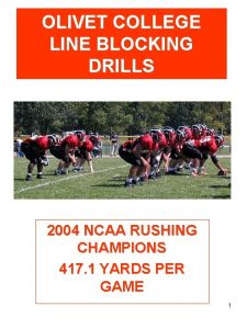 OLIVET COLLEGE LINE BLOCKING DRILLS 2004 NCAA RUSHING