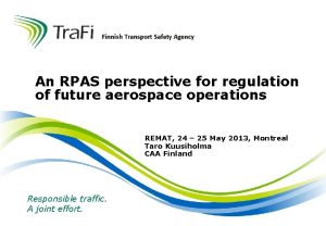 An RPAS perspective for regulation of future aerospace