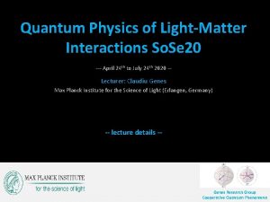 Quantum Physics of LightMatter Interactions So Se 20