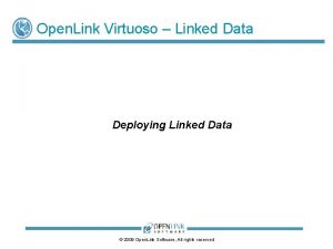 Open Link Virtuoso Linked Data Deploying Linked Data