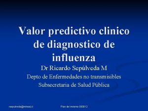 Valor predictivo clinico de diagnostico de influenza Dr