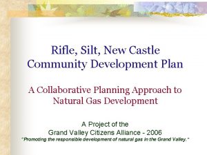 Rifle Silt New Castle Community Development Plan A