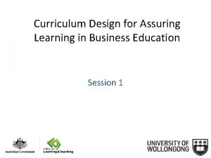 Curriculum Design for Assuring Learning in Business Education